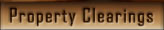 Click here to go to Property Clearings.